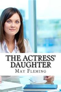 The Actress' Daughter