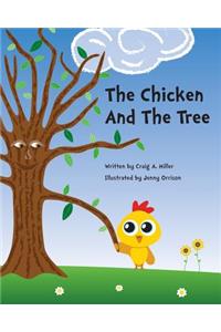 Chicken and The Tree
