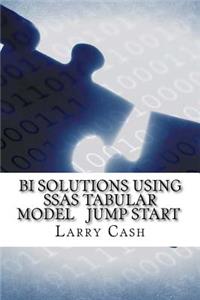 BI Solutions Using SSAS Tabular Model Jump Start