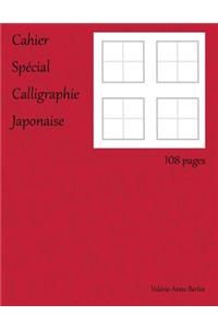 Cahier spécial calligraphie japonaise