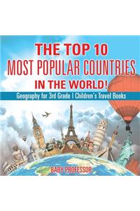 The Top 10 Most Popular Countries in the World! Geography for 3rd Grade Children's Travel Books