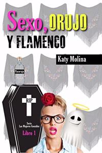 Sexo, Orujo y Flamenco