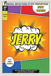 Superhero Jerry