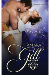 Only a Viscount Will Do