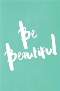 Chalkboard Pastel Journal - Be Series - Be Beautiful (Green)