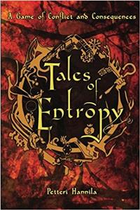 Tales of Entropy: A Game of Conflict and Consequences