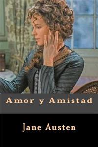 Amor y Amistad (Spanish Edition)