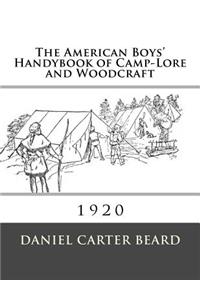 American Boys' Handybook of Camp-Lore and Woodcraft