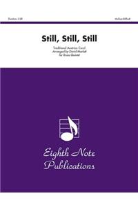 Still, Still, Still: Score & Parts