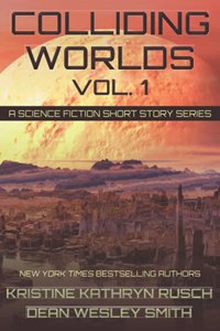 Colliding Worlds, Vol. 1