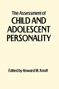Assessment of Child and Adolescent Personality