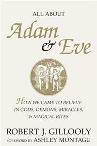 All about Adam & Eve