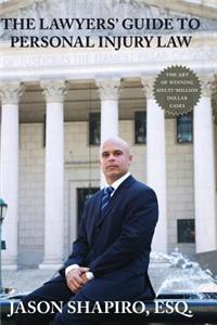 Lawyers' Guide to Personal Injury Law