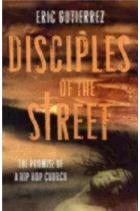 Disciples of the Street