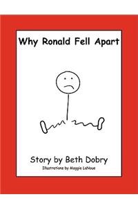 Why Ronald Fell Apart