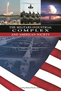 The Military-Industrial Complex and American Society