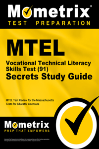 MTEL Vocational Technical Literacy Skills Test (91) Secrets Study Guide