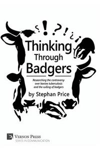 Thinking Through Badgers