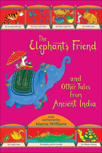 Elephant's Friend and Other Tales from Ancient India