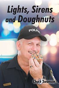 Lights, Sirens and Donuts