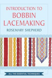 Introduction to Bobbin Lace Making