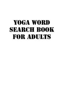 Yoga Word Search Book For Adults