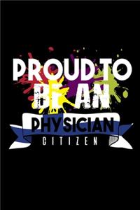 Proud to be a physician citizen