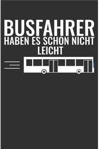 Busfahrer Haben Es Schon Nicht Leicht