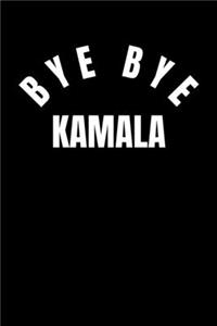 Bye Bye Kamala