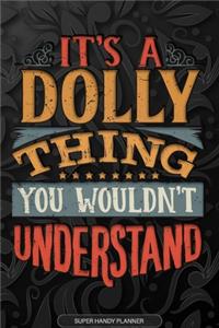 It's A Dolly Thing You Wouldn't Understand