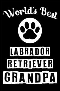 World's Best Labrador Retriever Grandpa