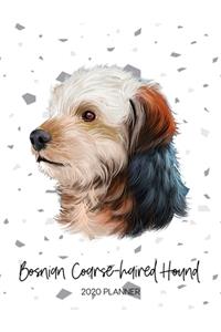 Bosnian Coarse-Haired Hound 2020 Planner