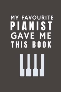 My Favourite Pianist Gave Me This Book