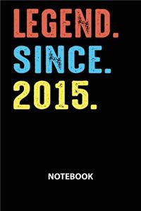 Legend Since 2015 Notebook