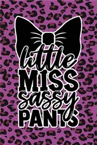 Little Miss Sassy Pants
