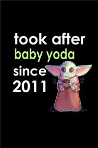 look after baby yoda since 2011 Notebook birthday Gift