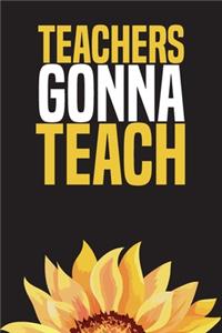 Teachers Gonna Teach