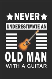 Never underestimate a man with a guitar Notebook Gift for guitar lovers