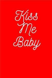 Kiss Me Baby