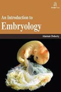 AN INTRODUCTION TO EMBRYOLOGY