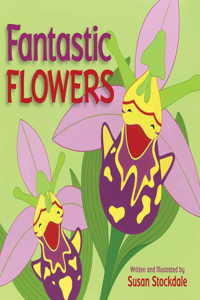 Fantastic Flowers