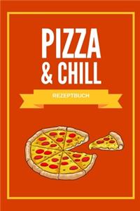 Pizza & Chill Rezeptbuch