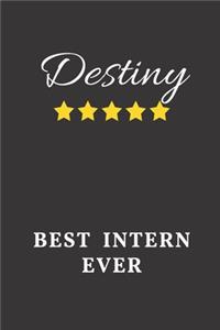 Destiny Best Intern Ever