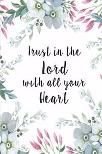 Trust In The Lord With All Your Heart