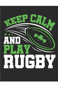 Keep Calm and Play Rugby