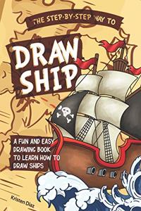 Step-by-Step Way to Draw Ship