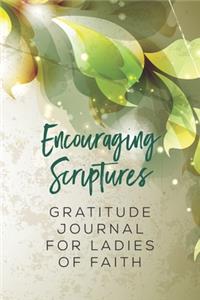 Encouraging Scriptures Gratitude Journal for Ladies of Faith