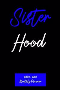 Sister Hood 2020 - 2021 Monthly Planner