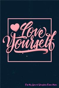 For My Special Daughter From Mom