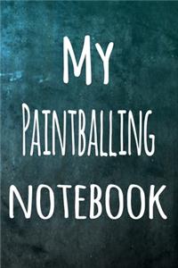 My Paintballing Notebook